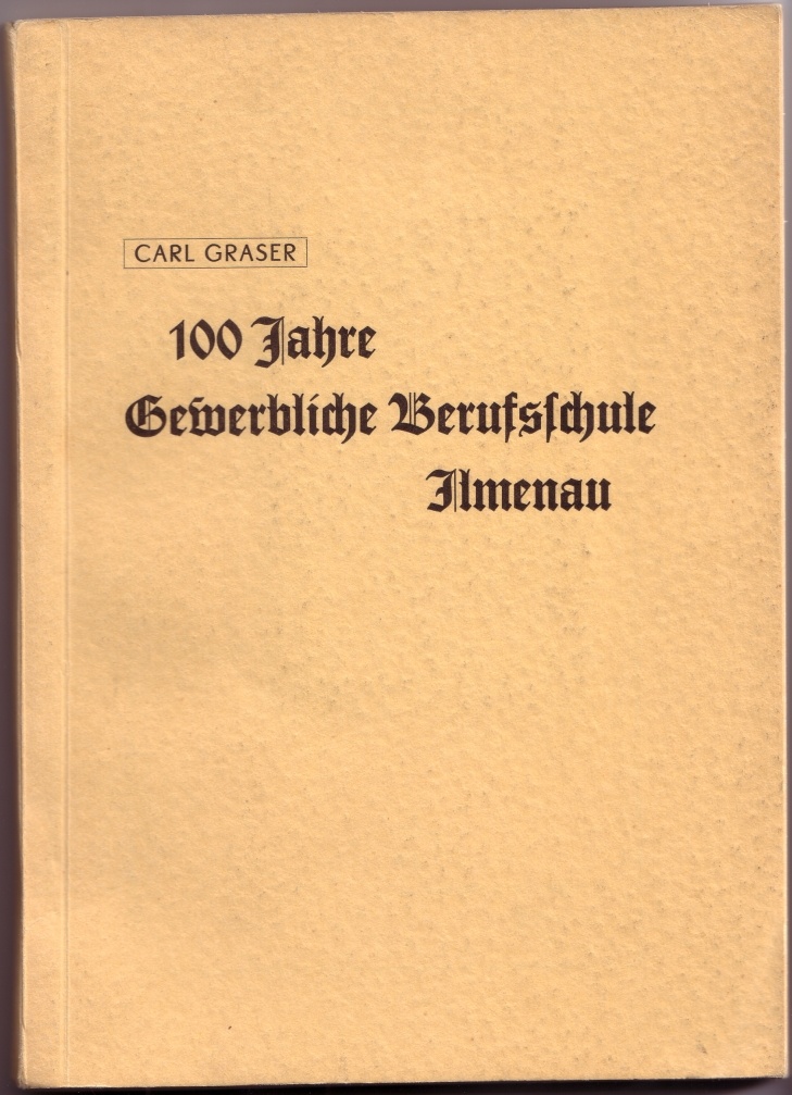 &quot;100 Jahre Gewerbliche Berufsschule Ilmenau&quot; von Carl Graser (GoetheStadtMuseum Ilmenau CC BY-NC-SA)
