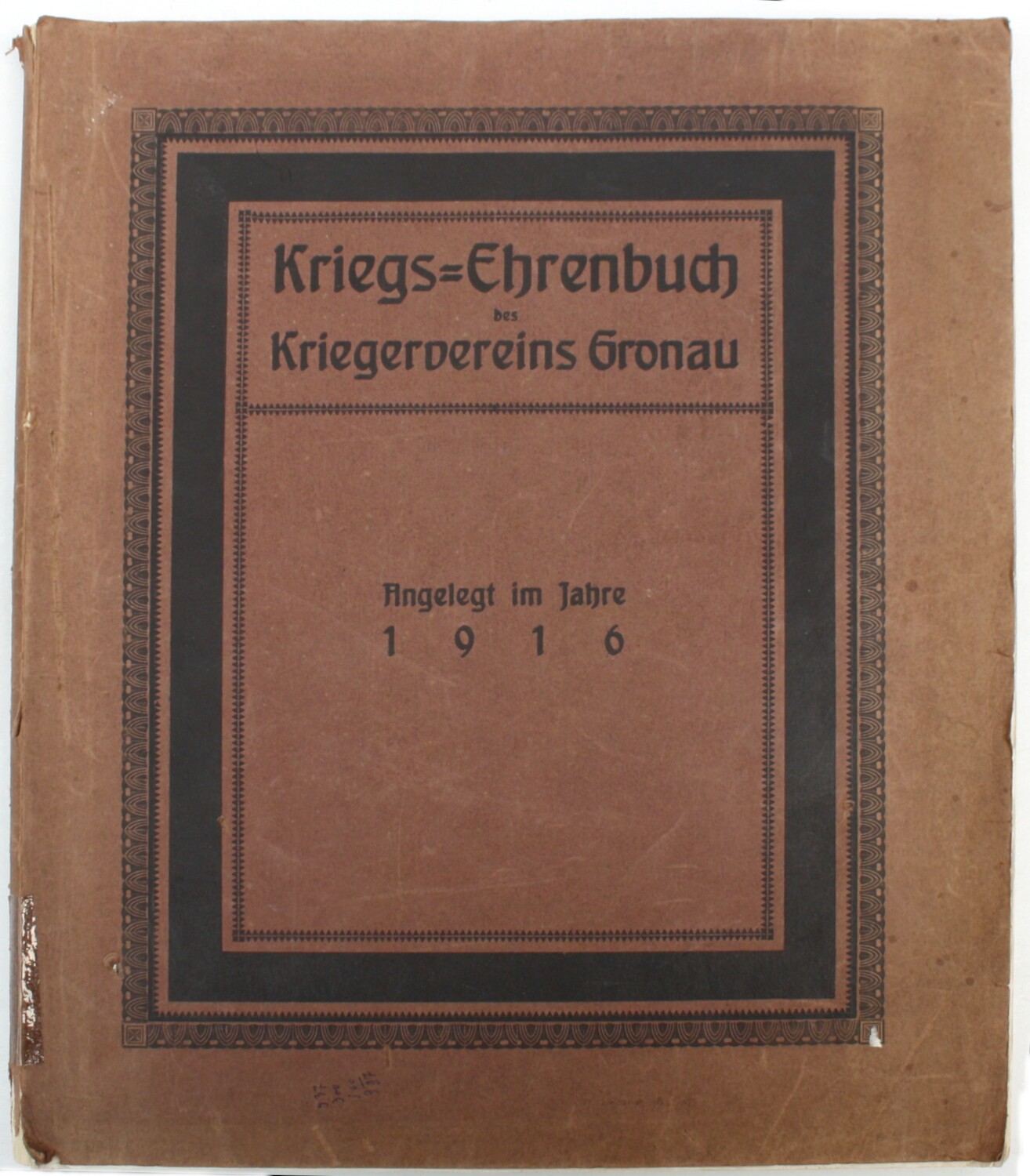 Kriegs-Ehrenbuch des Kriegervereins Gronau (Drilandmuseum CC BY-NC-SA)