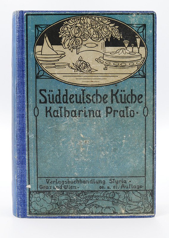 Kochbuch: Katharina Prato: "Süddeutsche Küche" (1921) (Deutsches Kochbuchmuseum CC BY-NC-SA)