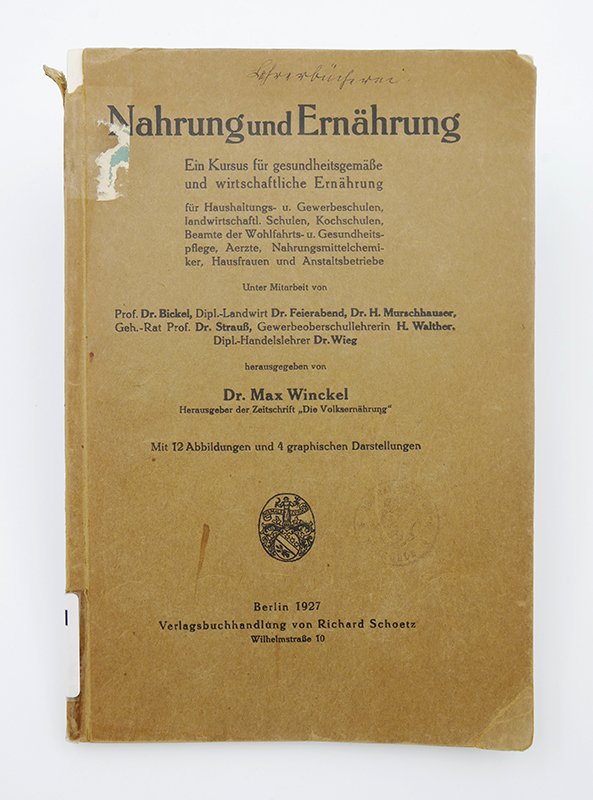 Buch: Dr. Max Winckel: Nahrung und Ernährung (1927) (Deutsches Kochbuchmuseum CC BY-NC-SA)