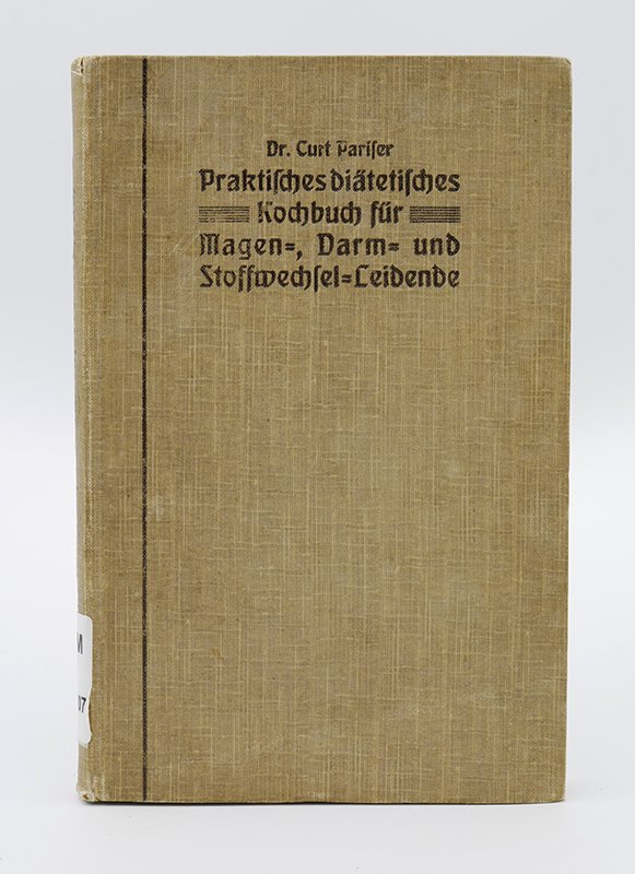 Kochbuch: Dr. Curt Pariser: "Praktisches diätisches Kochbuch" (1912) (Deutsches Kochbuchmuseum CC BY-NC-SA)