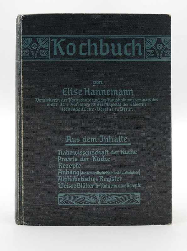 Kochbuch: Elise Hannemann: "Kochbuch" (1908) (Deutsches Kochbuchmuseum CC BY-NC-SA)