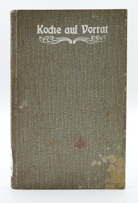 Handbuch: J. Weck: "Koche auf Vorrat" (o. J.) (Deutsches Kochbuchmuseum CC BY-NC-SA)