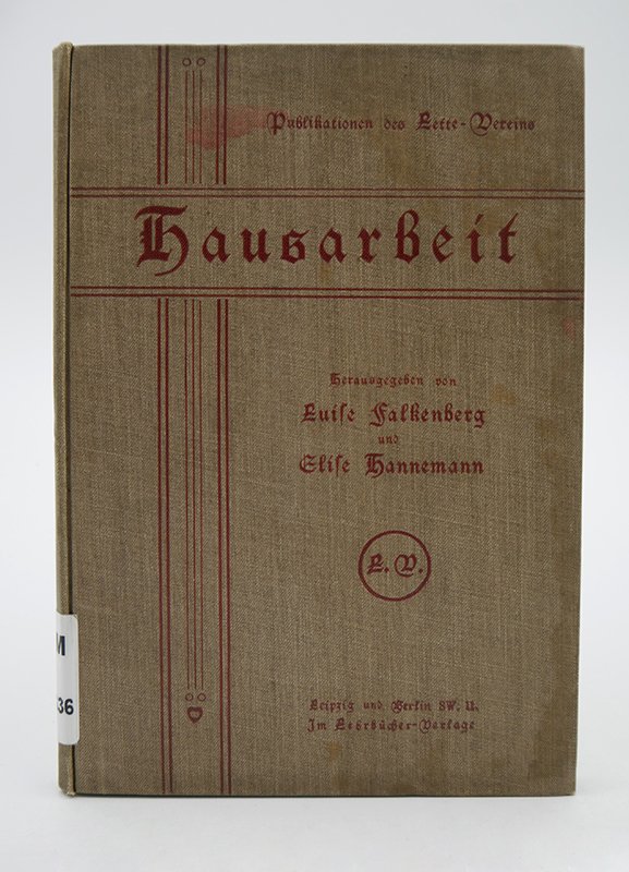 Lehrbuch: Luise Falkenberg, Elise Hannemann: "Hausarbeit" (1904) (Deutsches Kochbuchmuseum CC BY-NC-SA)