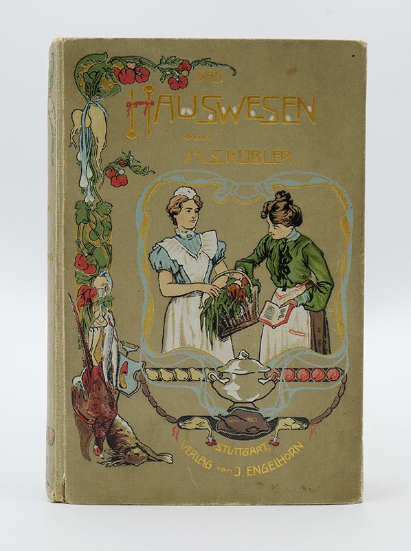 Ratgeber: Marie Susanne Kübler: "Das Hauswesen" (1905) (Deutsches Kochbuchmuseum CC BY-NC-SA)