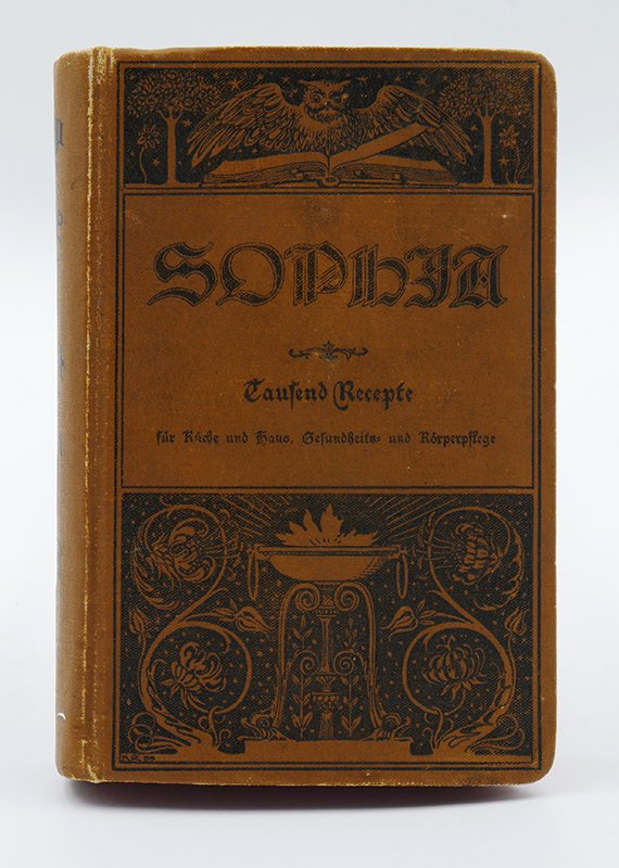Buch: "Sophia" (1898) (Deutsches Kochbuchmuseum CC BY-NC-SA)