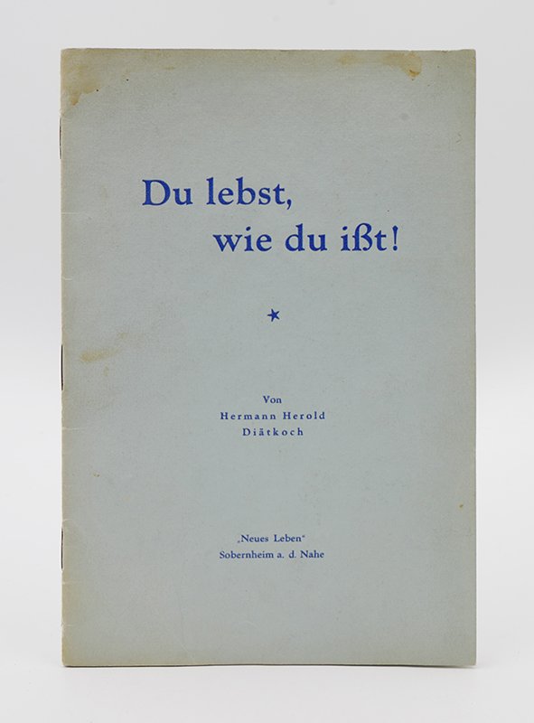 Heft: Hermann Herold: "Du lebst, wie du ißt" (o. J.) (Deutsches Kochbuchmuseum CC BY-NC-SA)