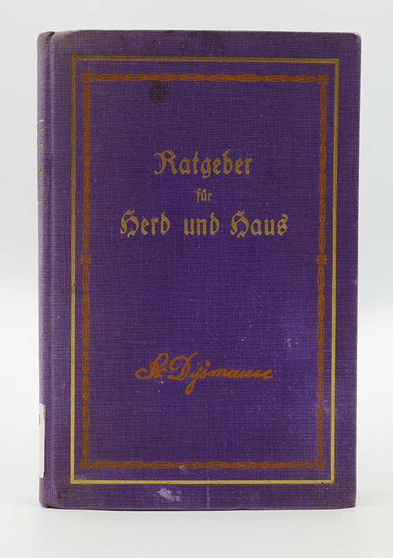 Ratgeber: Berta Dißmann: "Ratgeber für Herd und Haus" (o. J.) (Deutsches Kochbuchmuseum CC BY-NC-SA)