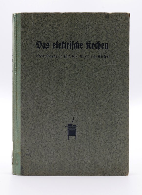 Kochbuch: Elisabeth Meyer-Haagen: "Das elektrische Kochen" (1939) (Deutsches Kochbuchmuseum CC BY-NC-SA)