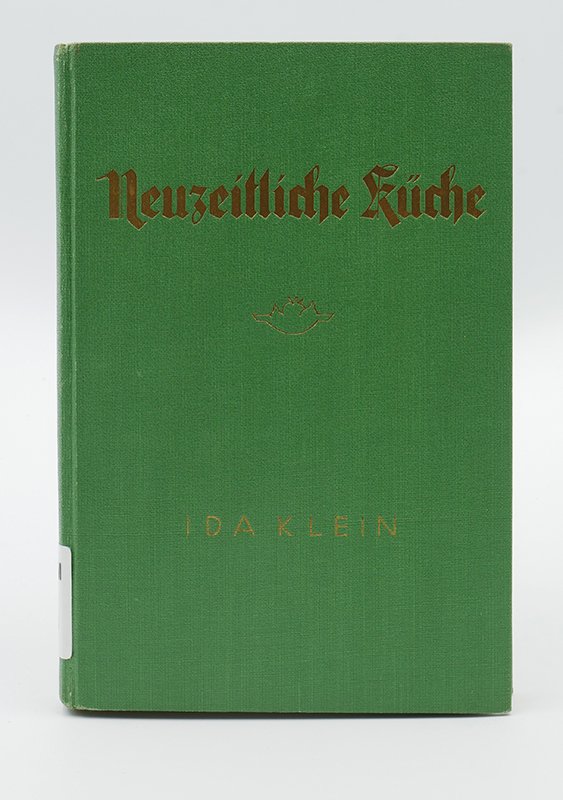 Kochbuch: Ida Klein: "Neuzeitliche Küche" (1938) (Deutsches Kochbuchmuseum CC BY-NC-SA)