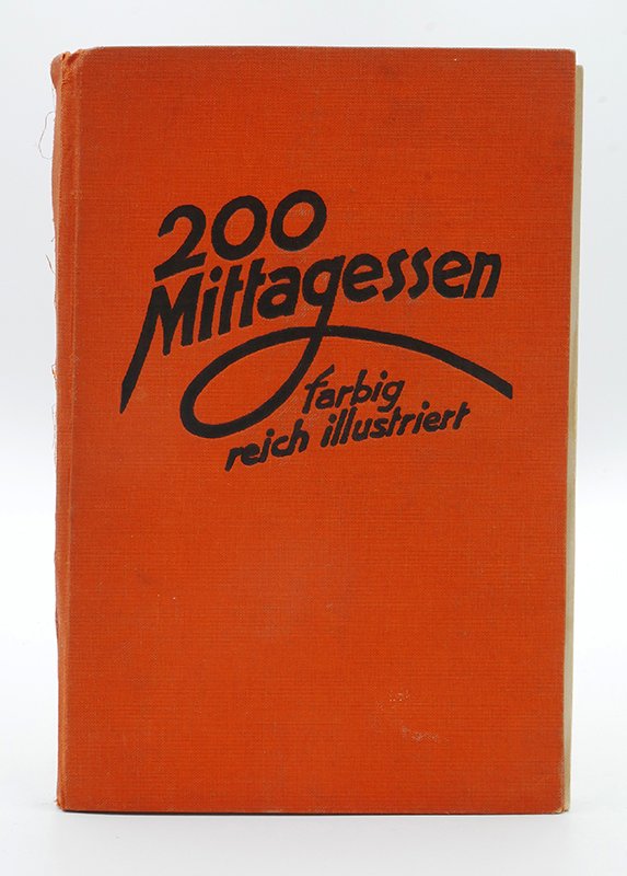 Kochbuch: F. Nietlispach: "200 Mittagessen farbig reich illustriert" (o. J.) (Deutsches Kochbuchmuseum CC BY-NC-SA)