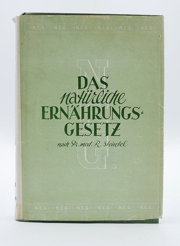 Ernährungslehre: Dr. med. Reinhard Steintel: "Das natürliche Ernährungsgesetz" (O. J.) (Deutsches Kochbuchmuseum CC BY-NC-SA)