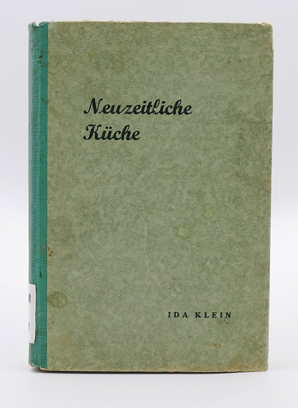 Kochbuch: Ida Klein: "Neuzeitliche Küche" (1941) (Deutsches Kochbuchmuseum CC BY-NC-SA)