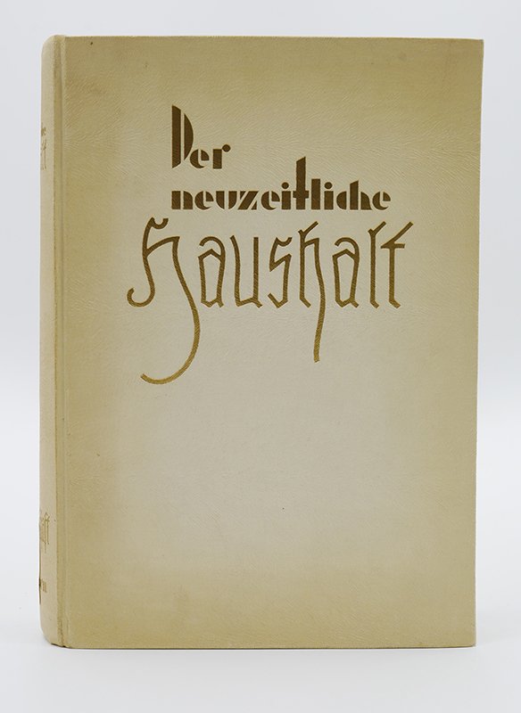 Haushaltsführer: Erna Horn: "Der neuzeitliche Haushalt" ( 1941) (Deutsches Kochbuchmuseum CC BY-NC-SA)
