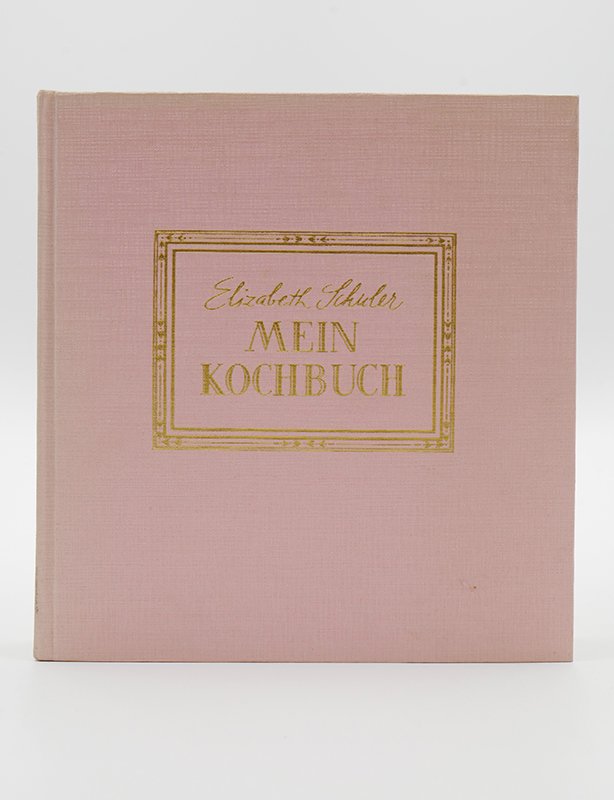 Kochbuch: Elizabeth Schuler: "Mein Kochbuch" (1949) (Deutsches Kochbuchmuseum CC BY-NC-SA)
