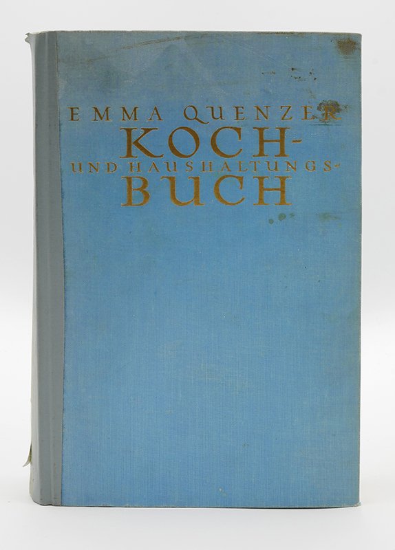 Kochbuch: Emma Quenzer: "Koch- und Haushaltungsbuch" (o. J.) (Deutsches Kochbuchmuseum CC BY-NC-SA)