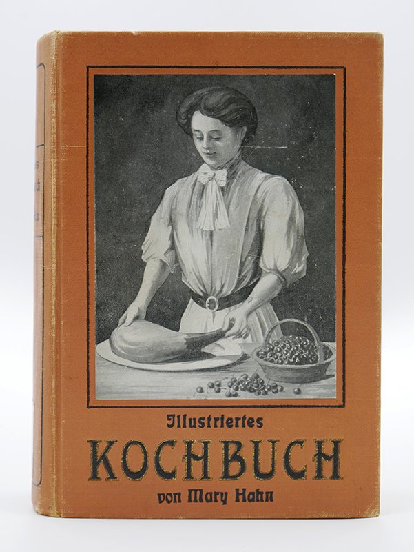 Kochbuch: Mary Hahn: "Illustriertes Kochbuch" (o. J.) (Deutsches Kochbuchmuseum CC BY-NC-SA)