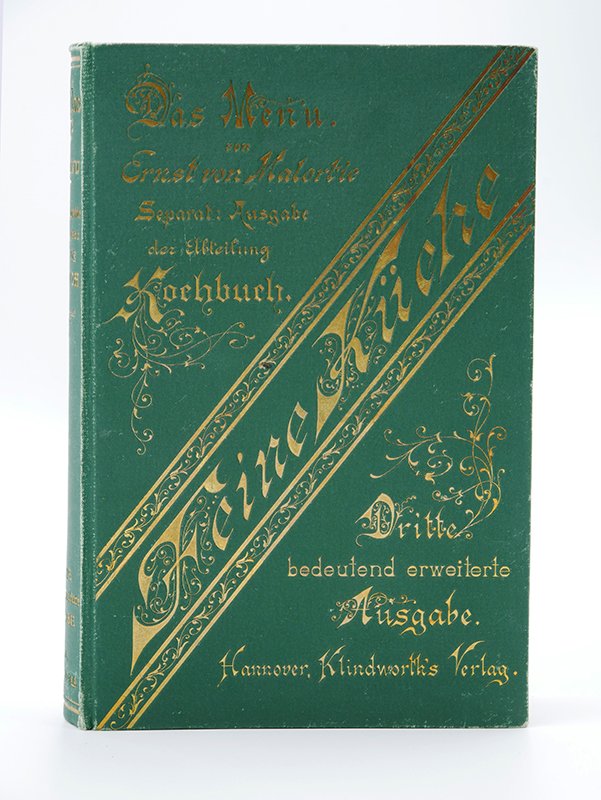 Kochbuch: Ernst von Malortie: "Feine Küche" (o. J.) (Deutsches Kochbuchmuseum CC BY-NC-SA)