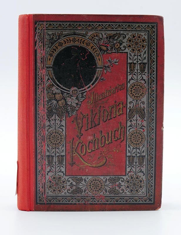 Kochbuch: Hedwig v. Hohenwald: "Illustriertes Victoria-Kochbuch" (1897) (Deutsches Kochbuchmuseum CC BY-NC-SA)