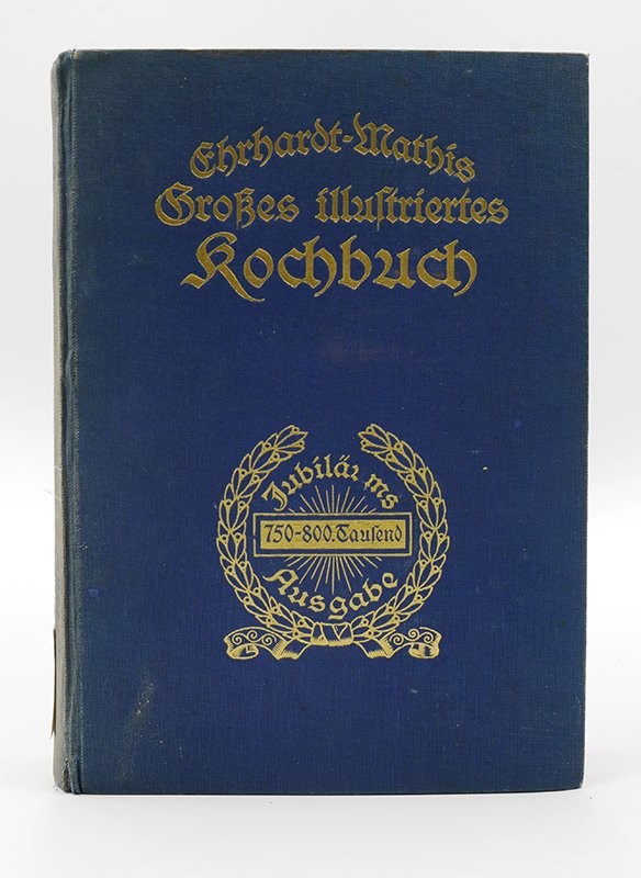Kochbuch: M. Ehrhardt, A. Mathis: Großes Illustriertes Kochbuch" (1924) (Deutsches Kochbuchmuseum CC BY-NC-SA)