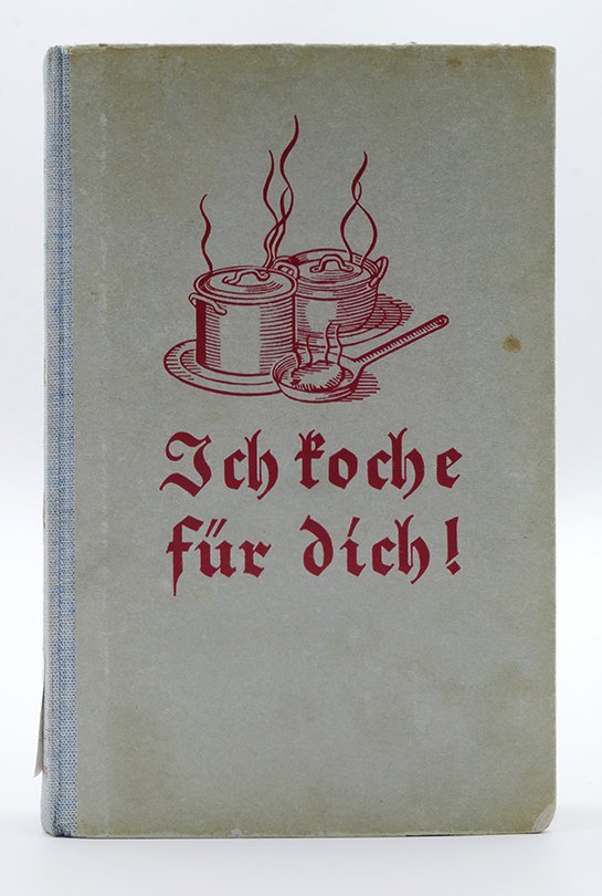 Kochbuch: Liselott Alverdes: "Ich koche für dich!" (o. J.) (Deutsches Kochbuchmuseum CC BY-NC-SA)