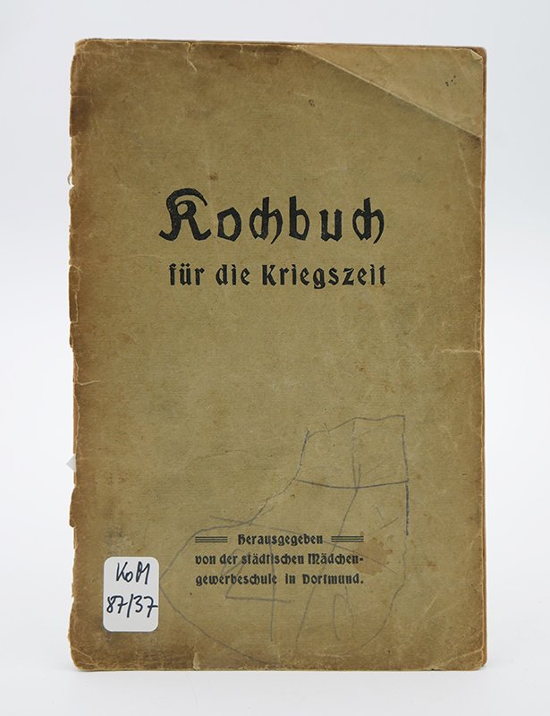 Kochbuch: "Kochbuch für die Kriegszeit" (Deutsches Kochbuchmuseum CC BY-NC-SA)