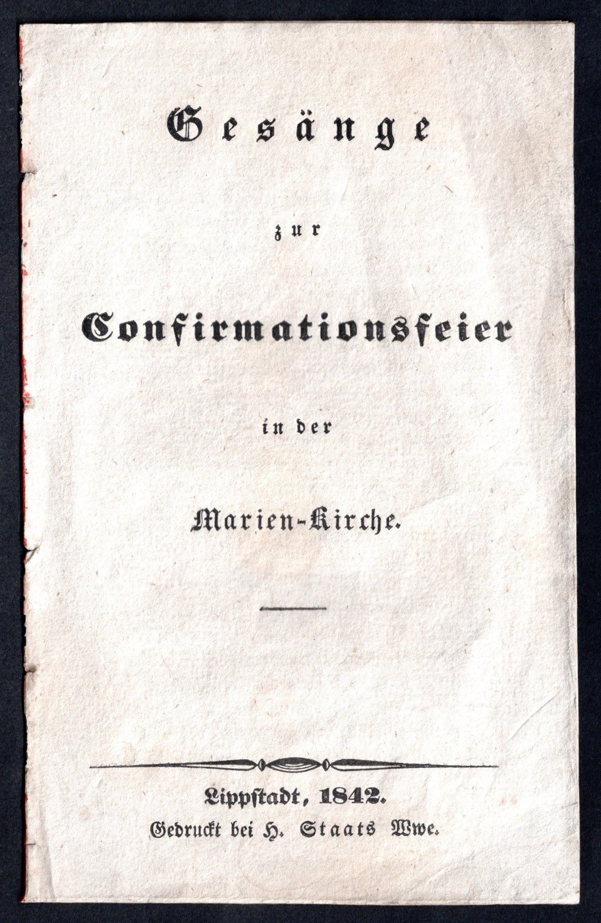 Heft : Gesänge zur Confirmationsfeier 1842 (Stadtmuseum Lippstadt RR-F)