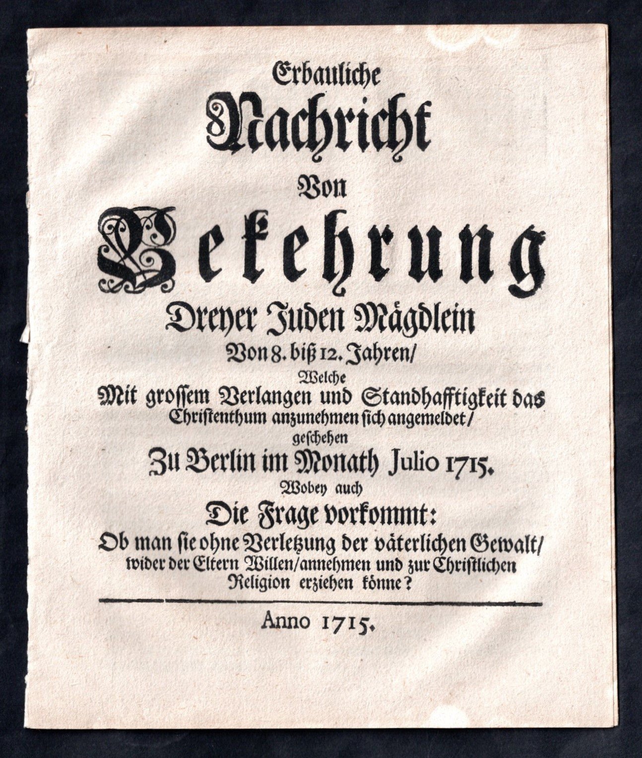 Broschüre : Erbauliche Nachricht von Bekehrung Dreyer Juden Mägdlein 1715 (Stadtmuseum Lippstadt RR-F)