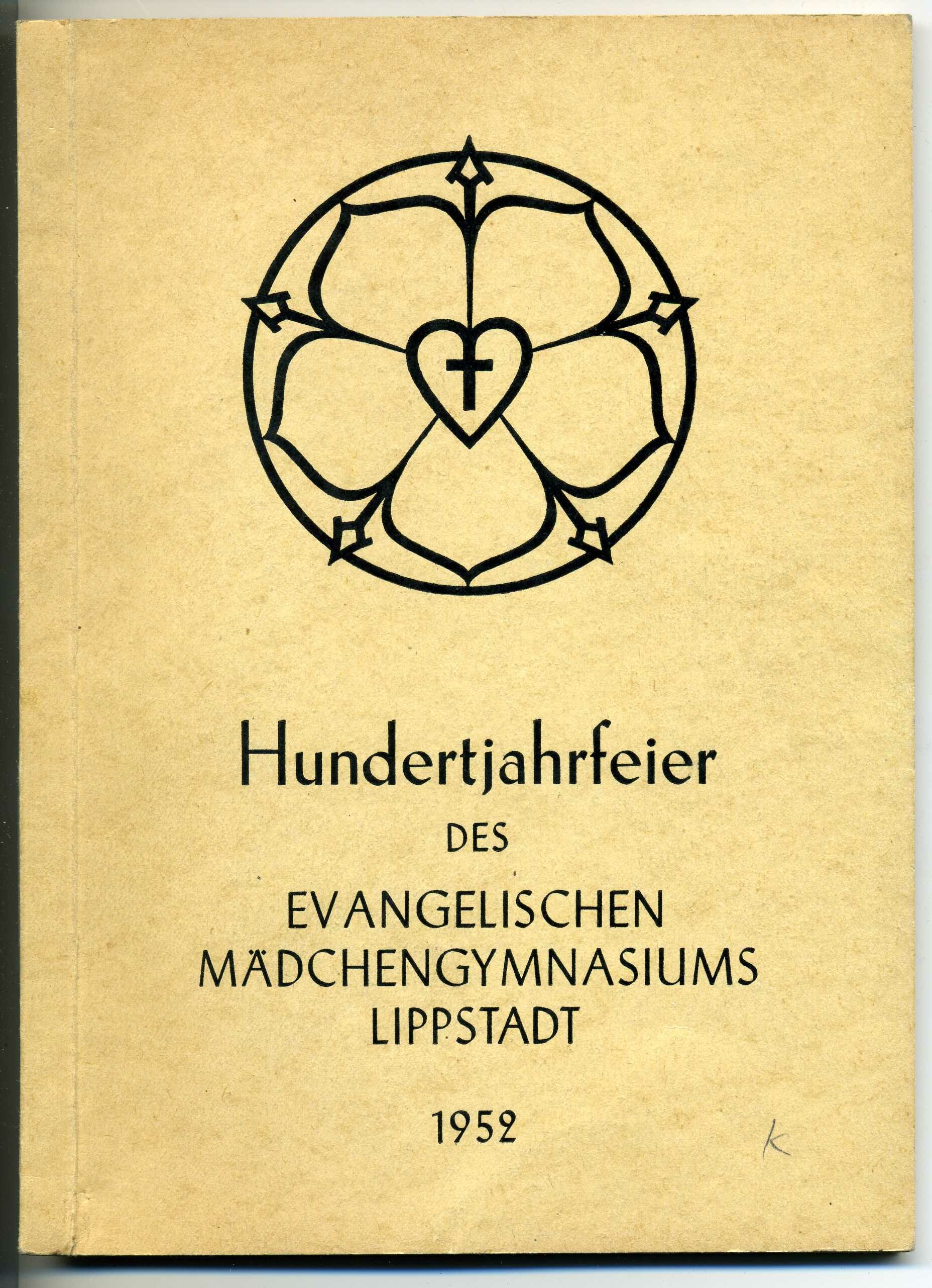 Festschrift "Hundertjahrfeier des evangelischen Mädchengymnasiums Lippstadt" (Stadtmuseum Lippstadt RR-F)